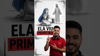 A Primeira Pessoa Que Viu Jesus Vivo