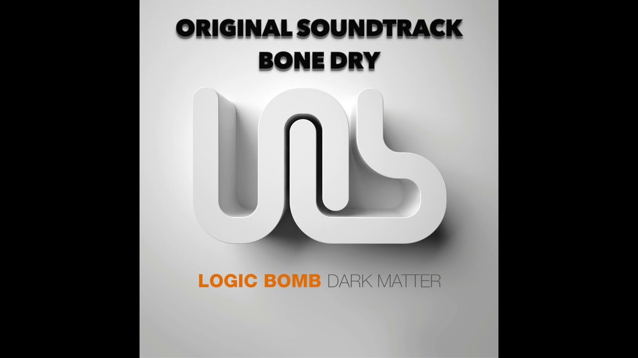Guarda Logic Bomb - Bone Dry -- Original Soundtrack - Album Dark Matter su YouTube Guarda Logic Bomb - Bone Dry -- Original Soundtrack - Album Dark Matter su YouTube