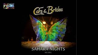 Cars & Brides – Sahara Nights