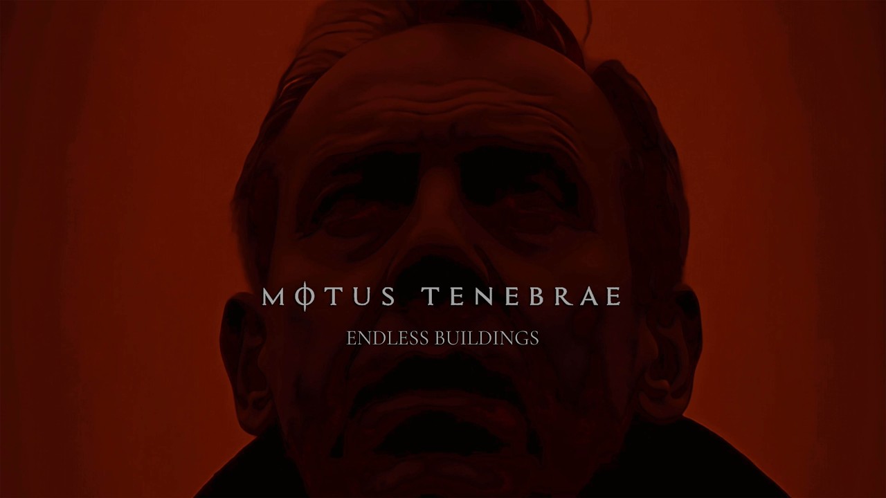 MOTUS TENEBRAE present the song "Endless Buildings"
