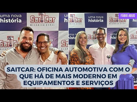 SaitCar Mecânica Geral: O que há de mais moderno em equipamentos e serviços | Programa Fábio Abud