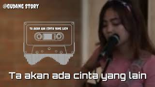 Story Wa Takan Ada Cinta Yang Lain Cover Tami Aulia
