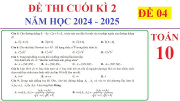TOÁN 10 - ĐỀ 4 - ĐỀ THI CUỐI HỌC KÌ 2 TOÁN 10 NĂM 2024-2025. ÔN TẬP CUỐI HỌC KÌ 2