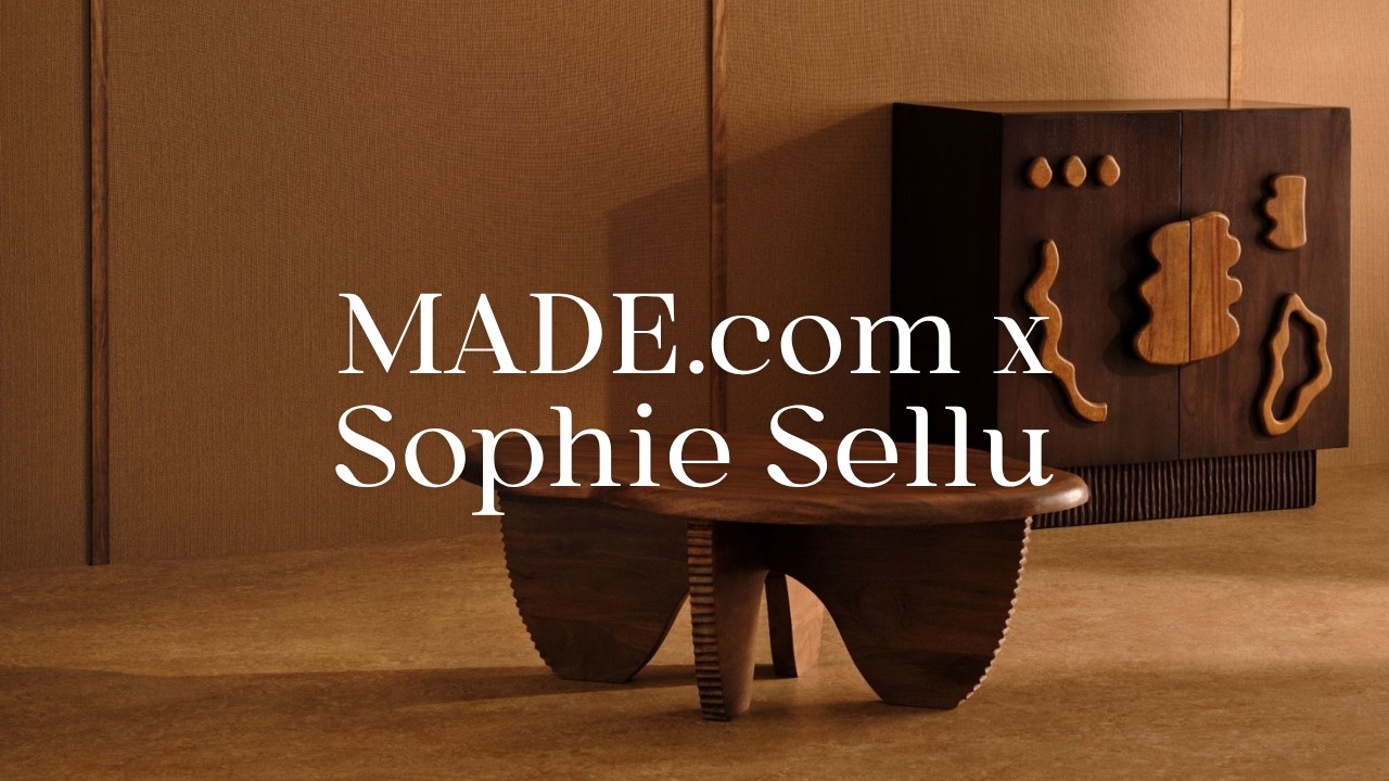 MADE.com x Sophie Sellu: Tactile and sculptural wood design for the home.