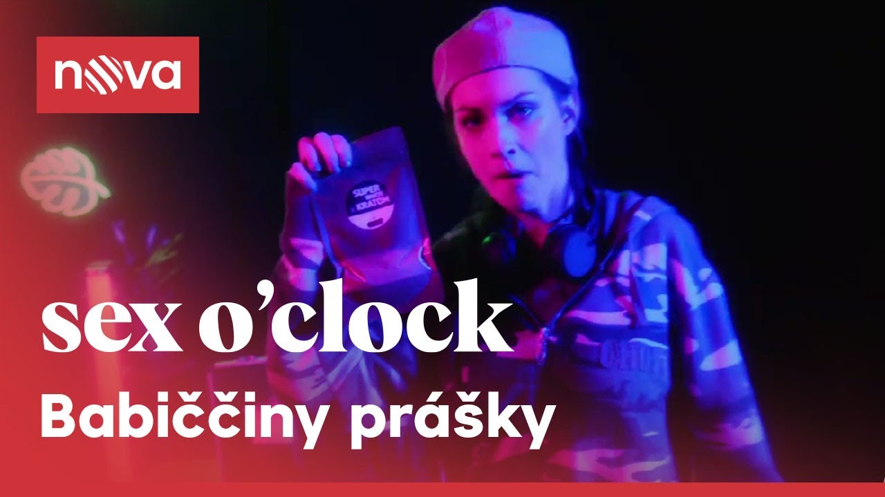 Drogy zdarma I Sex O´Clock I Nova