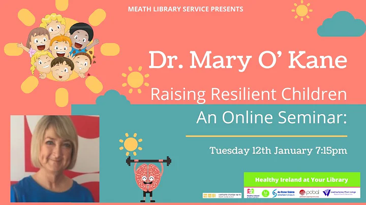 Raising Resilient Children - Dr Mary O'Kane - Heal...