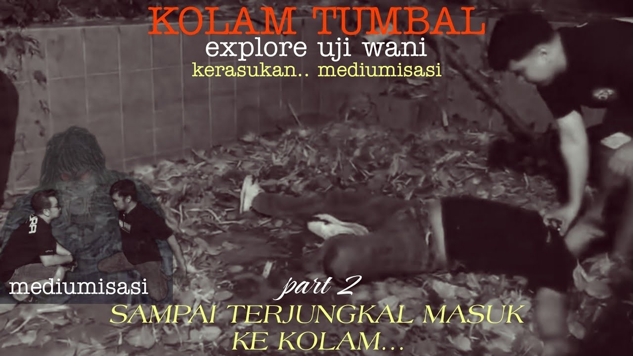 🔴[LIVE] EXPLORE UJI WANI KOLAM HOROR PENUH GANGGUAN 