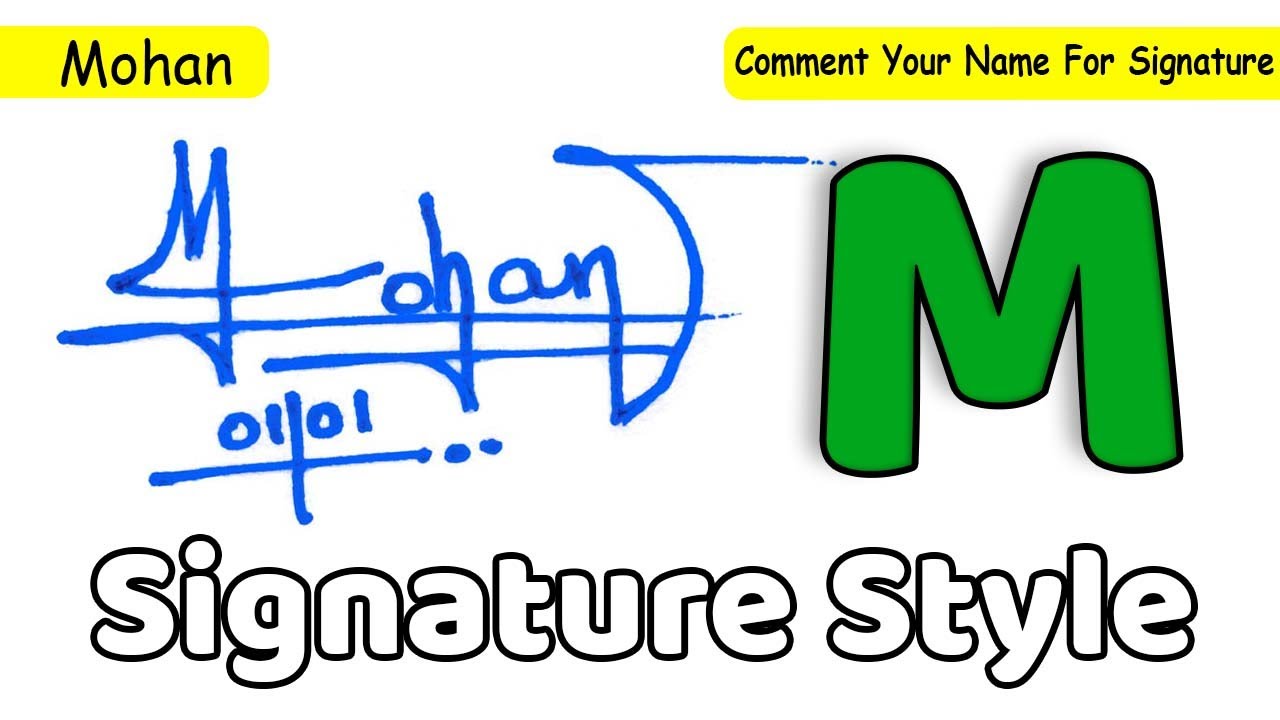 Mohan name signature style
