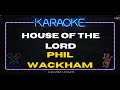 Phil Wickham - House Of The Lord (KARAOKE VERSION)