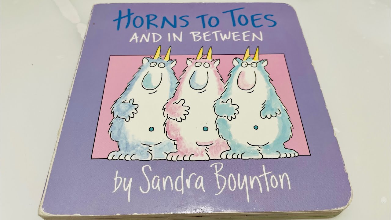Horns To Toes And In Between Sandra Boynton Book Reading 