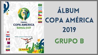 ÁLBUM COPA AMÉRICA 2019 - GRUPO B