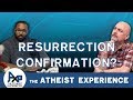 What Evidence Would Confirm the Bible? | Matt - MI | Atheist Experience 23.53