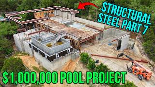 $1,000,000 Pool Structural Steel Pt 7! (90% COMPLETED!)