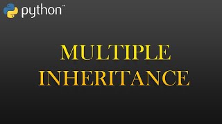 Full 58 - Multiple Inheritance - Inheritance - OOP | Python Full Course For Beginners Update