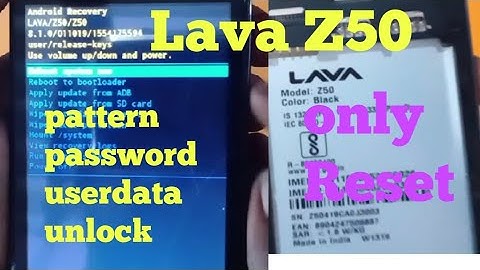 Lava z50 Pattern,Password,Pinlock Remove,Hang Stuck logo without flash only hard reset 100% working