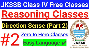 #2 Direction sense - Part 2 || JKSSB Reasoning // Class IV Preparation ~ Free Classes || Tricks 🔥