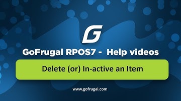 GoFrugal RPOS7 - Deleting (or) In-Active an Item | Inventory | English