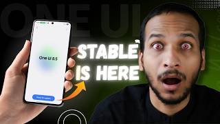 One UI 8.5 Stable Update Officially Rolling Out!