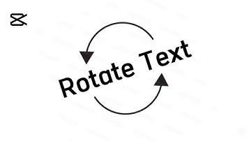 How to rotate text on capcut