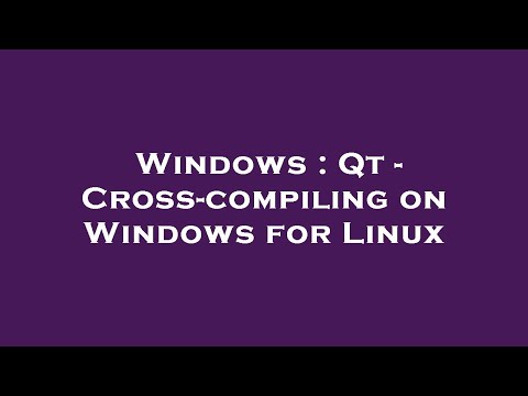 Windows : Qt