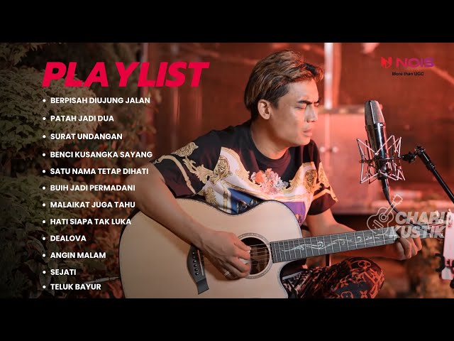 TOP 12 LAGU ACOUSTIC POP MELAYU | BERPISAH DI UJUNG JALAN - SULTAN | CHARLY VAN HOUTEN class=