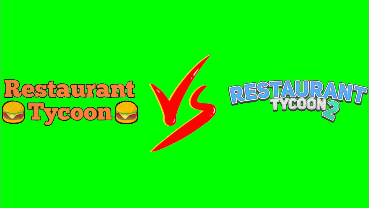 Roblox Versus - Restaurant Tycoon vs. Restaurant Tycoon 2