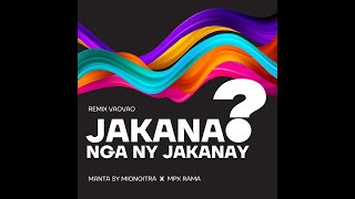 Manta sy Miongitra X mpX Rama   Jakanao nga ny jakanay