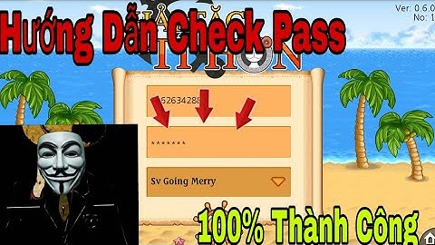 [HTTH_Onmily] - Hưỡng dẫn chi tiết cách check pass | Thành công 100%