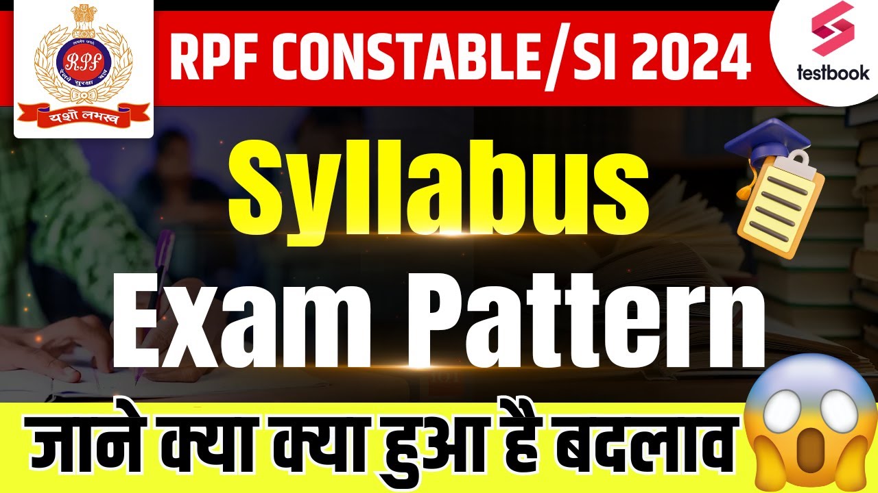 RPF Constable Syllabus 2024 RPF SI Syllabus Exam Pattern 2024 RPF rpf-constable-syllabus-2024-rpf-si-syllabus-exam-pattern-2024-rpf