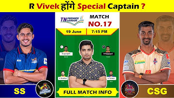 SS vs CSG Dream Team Prediction, SS vs CSG TNPL Match Prediction, SS vs CSG TNPL 2025 Fantasy Team