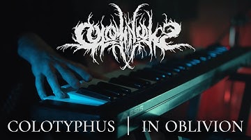 COLOTYPHUS - In Oblivion (OFFICIAL VIDEO)