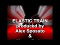 Alex Sposato &amp; MasterFader - Elastic Train - minimal techno
