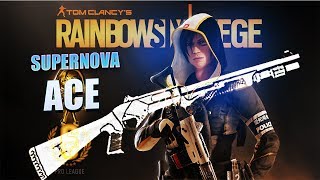 Super Nova ACE - Rainbow Six Siege
