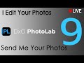 Photo Editing Live with DxO Photolab 9: Send me your photos - Link Below!