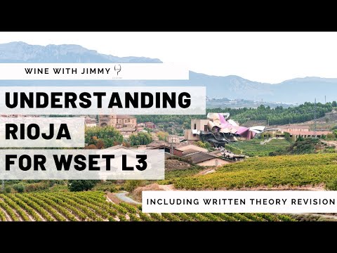 Understanding Rioja for WSET Level 3 with working written question