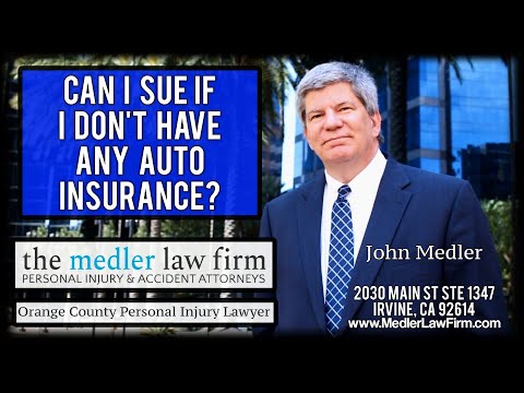 Can I Sue If I Don&#039;t Have Any Auto Insurance?
