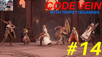 CODE VEIN Walkthrough Gameplay part 14 [1080p HD PS4 pro]