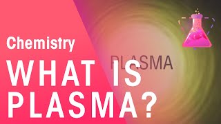 What Is Plasma | Properties of Matter | Chemistry | FuseSchool Resimi