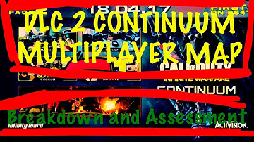 Continuum DLC 2 Multiplayer Maps Breakdown and Assessment