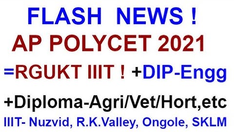 IIIT & All Diploma Admissions through AP Polycet 2021 is confirmed?