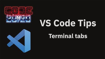 VS Code tips: Terminal tabs