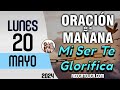 Oracion de la Mañana De Hoy Lunes 20 de Mayo - Salmo 10 Tiempo De Orar