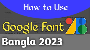 Google Fonts, How to Use Google Fonts 2023, Google Fonts Bangla Tutorial 2023