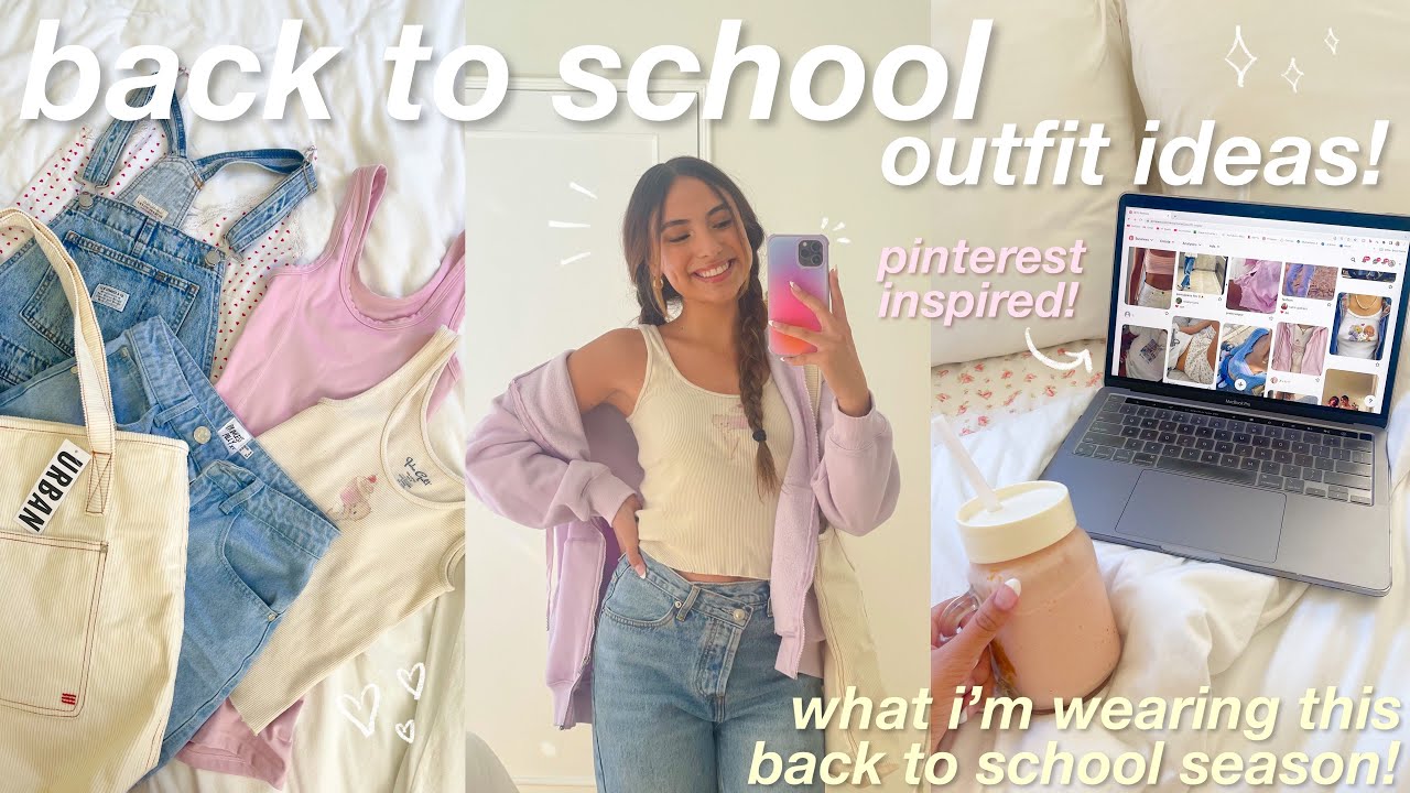 BACK TO SCHOOL OUTFIT IDEAS! 👚 pinterest inspired, picking out
