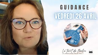 🔮 Tirage par signe vendredi 26 avril 2024🔮Tirage général et sentimental💕