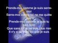 Prends moi comme je suis - Claude Barzotti (Paroles)