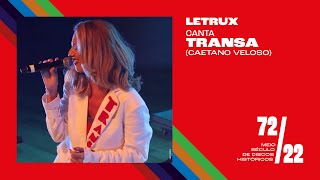 Letrux, canta Transa - 72/22: Meio Século de Discos Históricos
