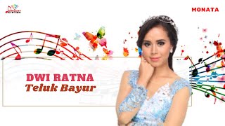 Dwi Ratna - Teluk Bayur