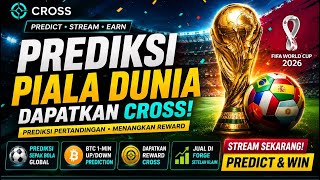 ⚽ CROSS Prediction World Cup 2026 | Predict Football Match & Earn CROSS #crosstoken