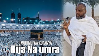 Umuhimu Wa Kufanya Hija Na Umrah Sheikh Othman Maalim